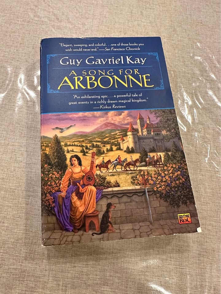 A Song for Arbonne by Guy Gavriel Kay