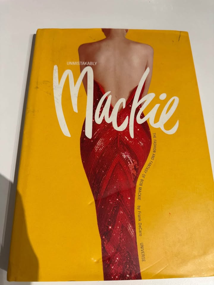 Unmistakably Mackie Signed by Bob Mackie - photo 2