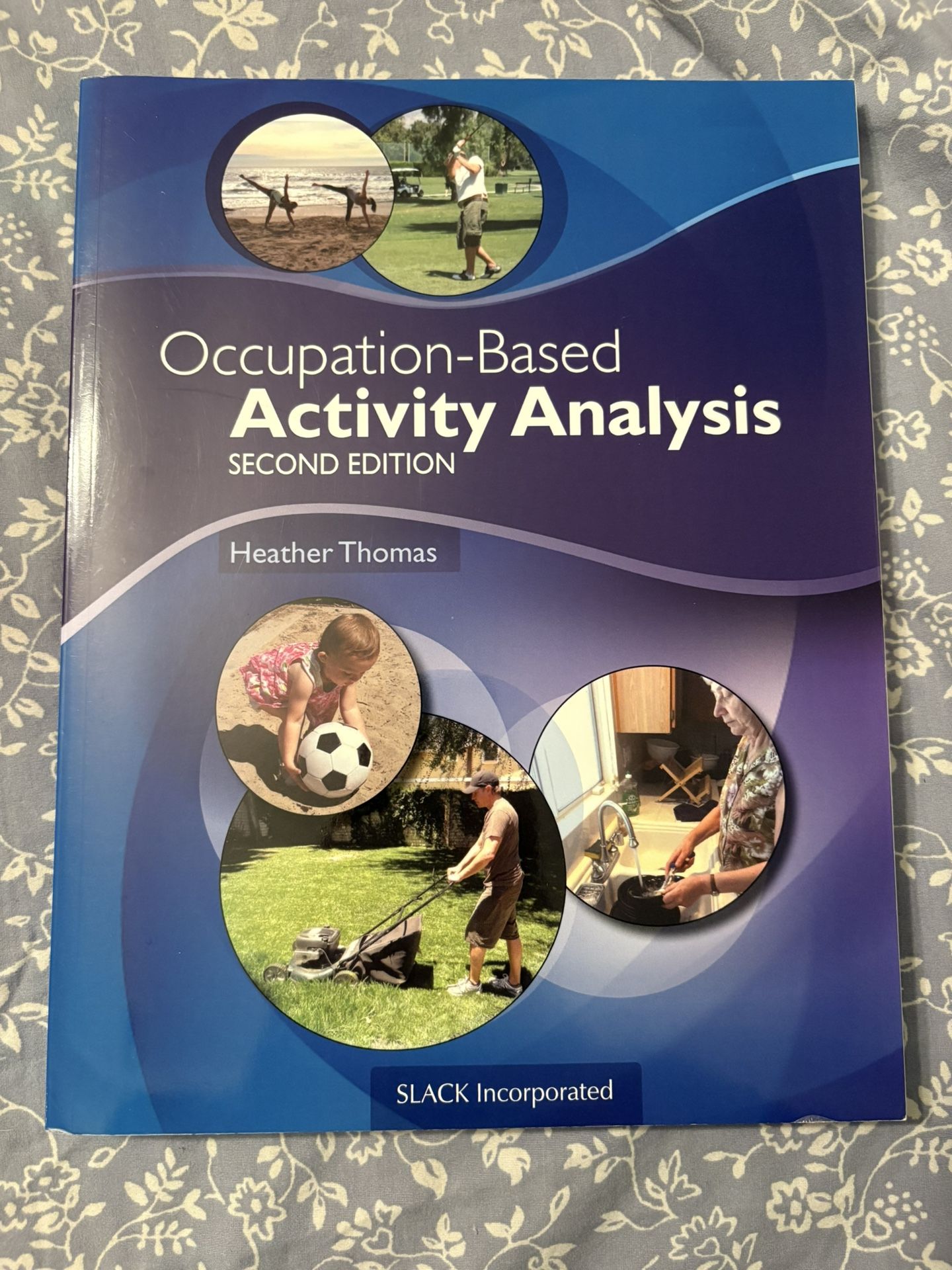 Occupation Based Activity Analysis 2nd edition