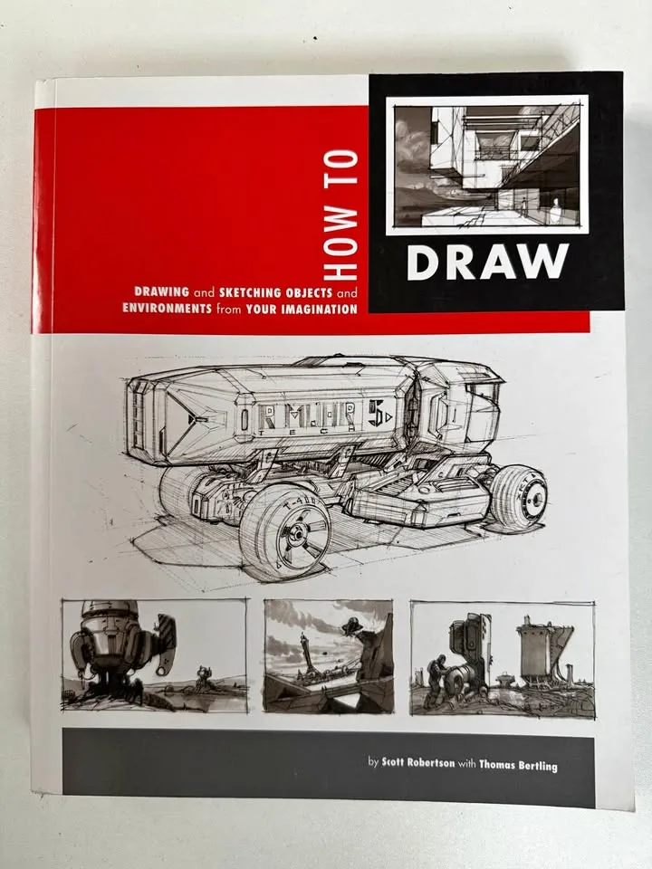 How to Draw by Scott Robertson and Thomas Bertling