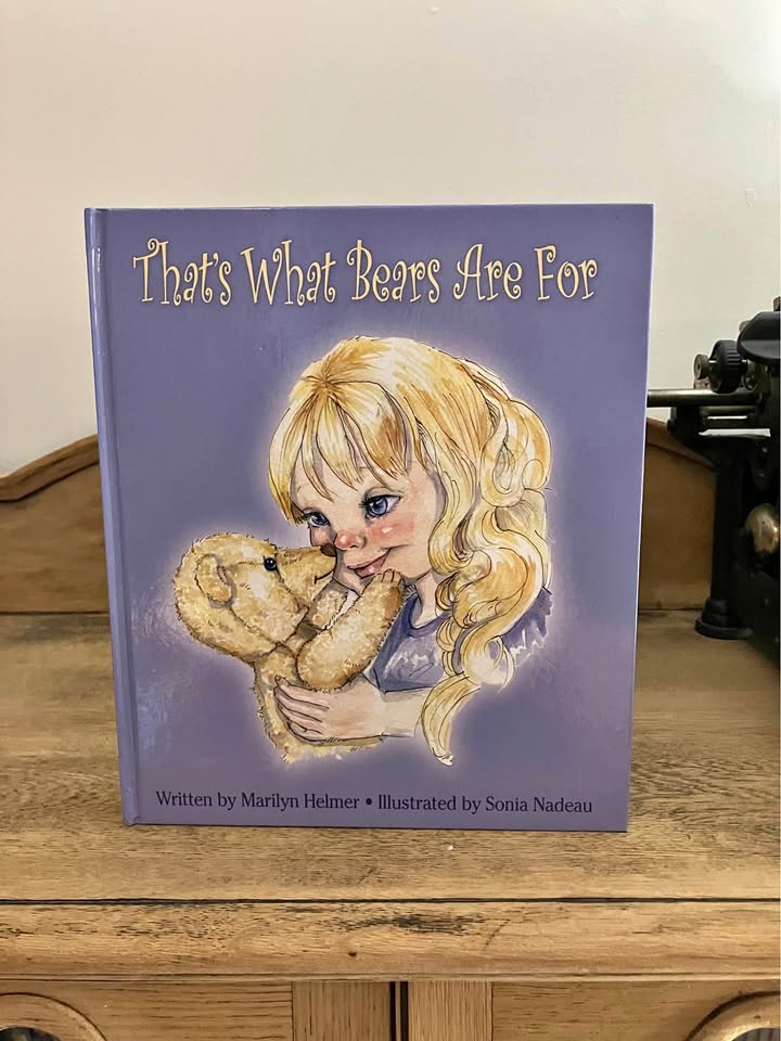 That's What Bears Are For by Marilyn Helmer Hardcover
