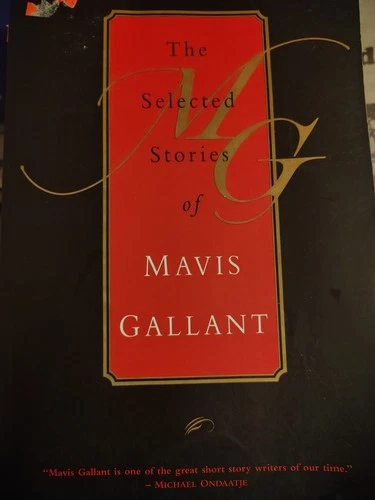 The Selected Stories of Mavis Gallant - GOOD
