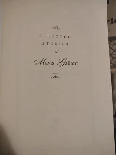 The Selected Stories of Mavis Gallant - GOOD image indicator(2)