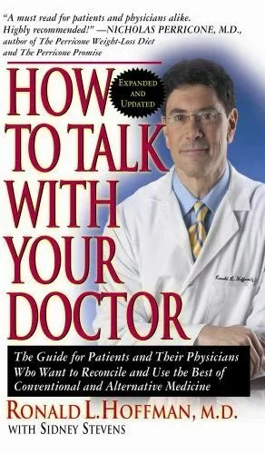 How to Talk with Your Doctor by Sidney Stevens