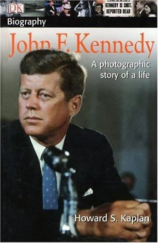 DK Biography: John F. Kennedy