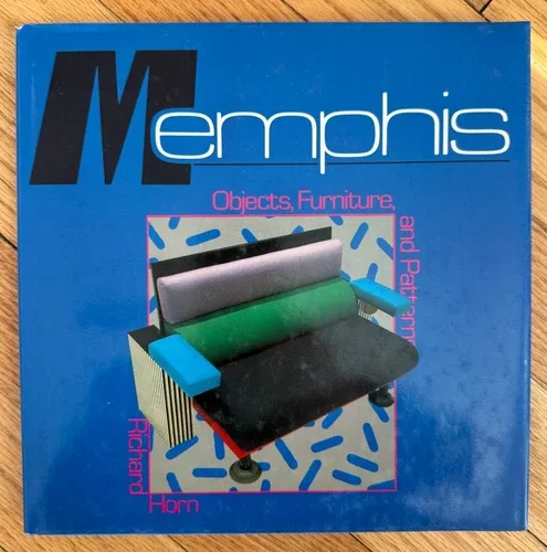 Memphis: Objects Furniture & Patterns - Horn, Richard