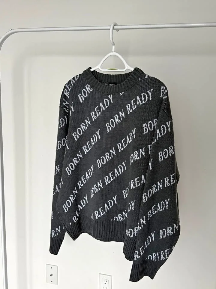 Black Sweater with Born Ready Text