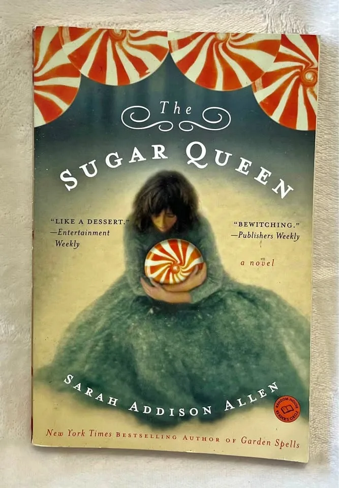 The Sugar Queen - Sarah Addison Allen (book)