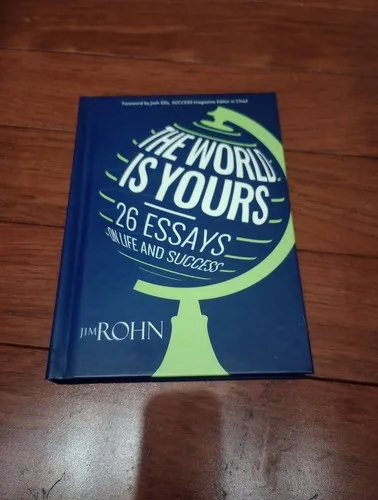 The World is Yours: 26 Essays - hardcover Jim Rohn