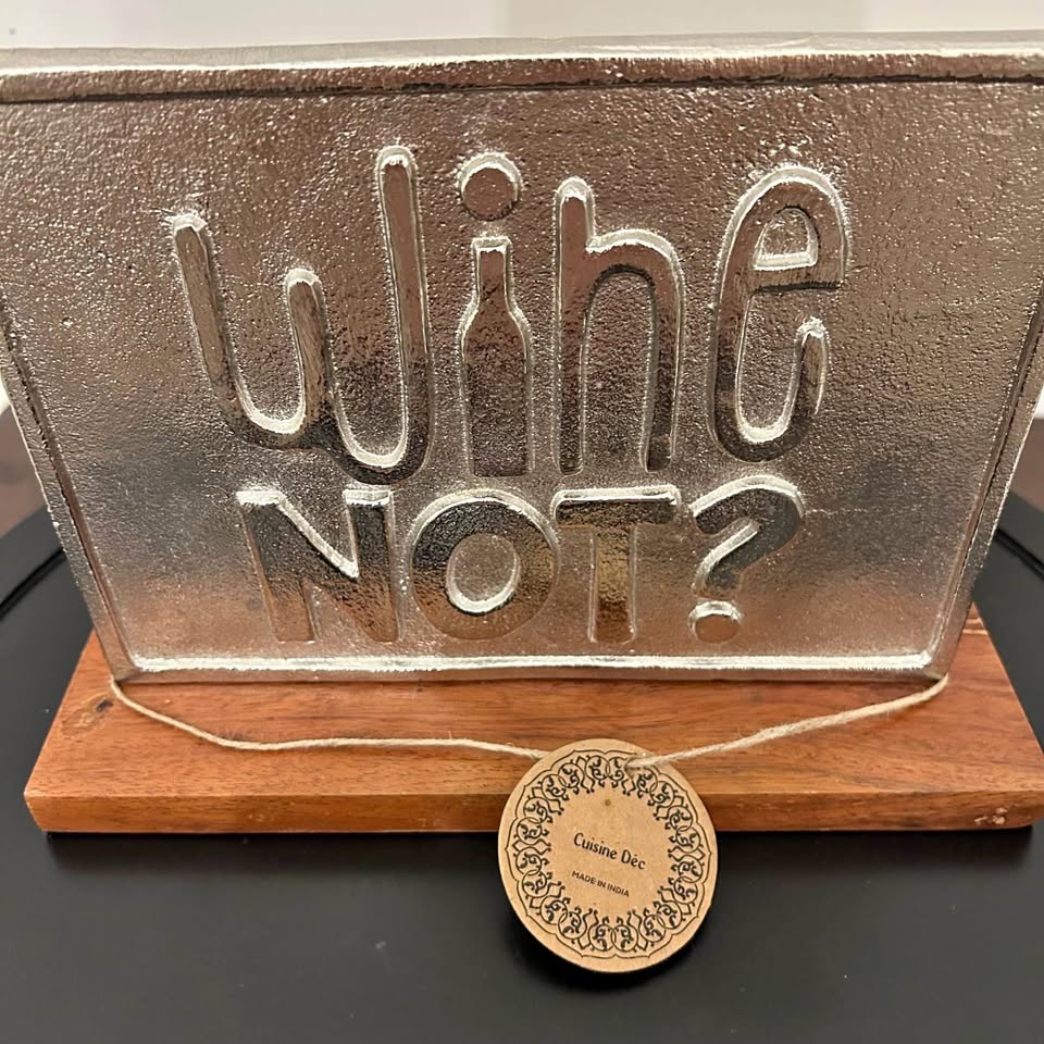 Wine Not? Metal Sign on Wood Base – Home Bar Decor