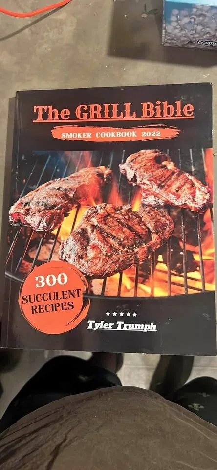 The Grill Bible Smoker Cookbook 2022 by Tyler Tumph