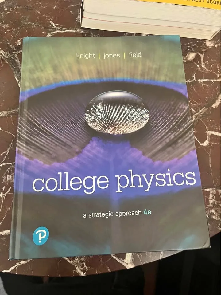 College Physics - A Strategic Approach 4th Edition