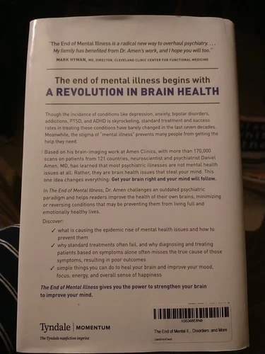 The End of Mental Illness by Dr. Daniel G. Amen - photo 2