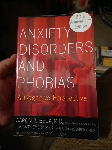 Anxiety Disorders And Phobia A Cognitive Perspective