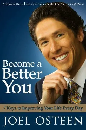 Become a Better You by Joel Osteen