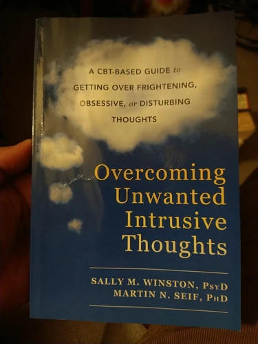 Overcoming Unwanted Intrusive Thoughts