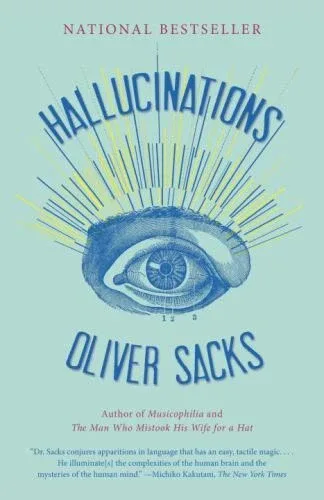 Hallucinations by Oliver Sacks (2013, Trade Paperback)