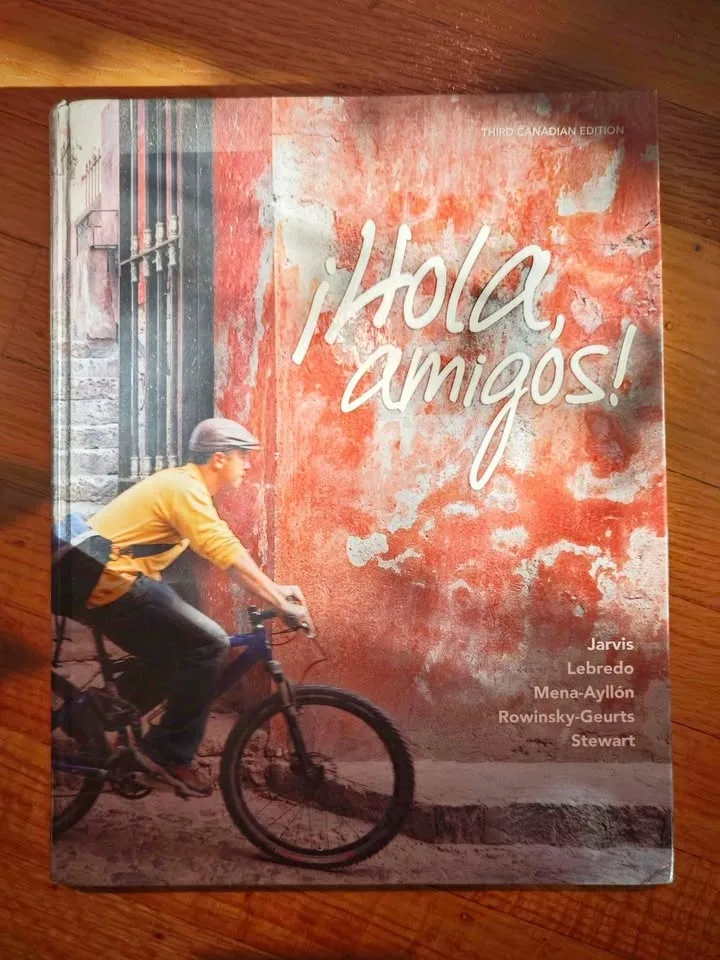 ¡Hola Amigos! 3rd Canadian Edition Spanish Textbook