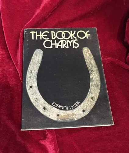 The Book Of Charms By Elizabeth Villiers 1973