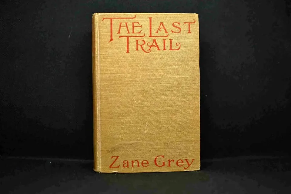 1909 The Last Trail, 1st edition Pick Up, Toronto
