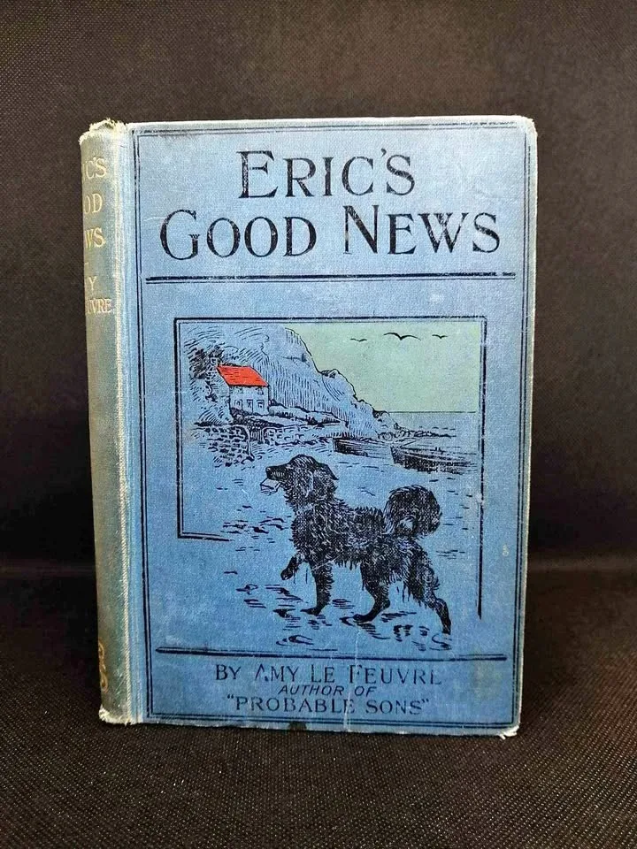 1907 Eric's Good News by Amy Le Feurve