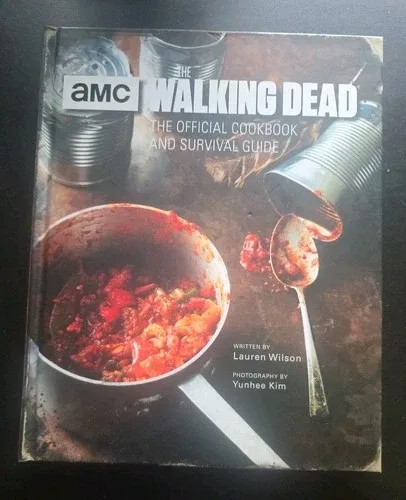 Walking Dead: Official Cookbook & Survival Guide