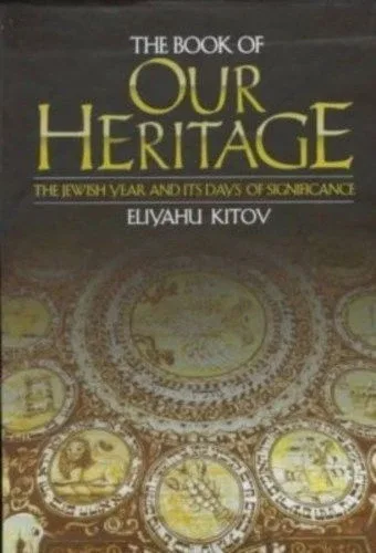 Book of Our Heritage: The Jewish Year