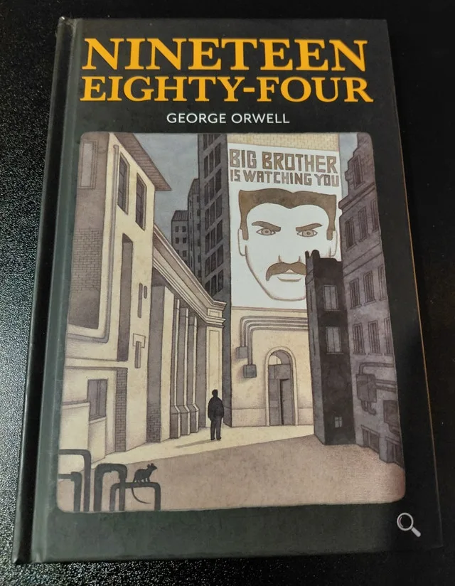 Nineteen Eighty-Four by George Orwell
