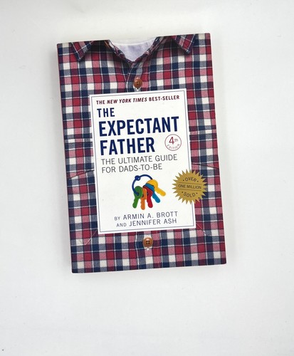 The Expectant Father : The Ultimate Guide