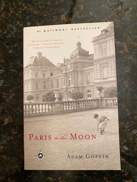 Paris to the Moon by Adam Gopnik