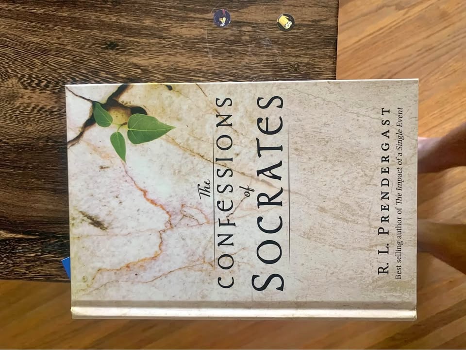 Confessions Of Socrates By R. Prendergast