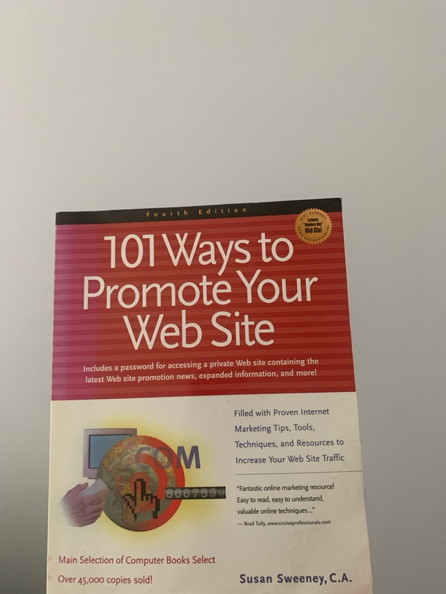 101 Ways to Promote Your Web Site - Fourth Edition