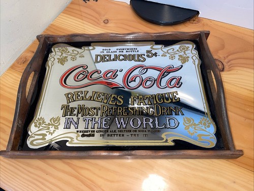 Coca~Cola Relieves Fatigue Mirror Tray Sign