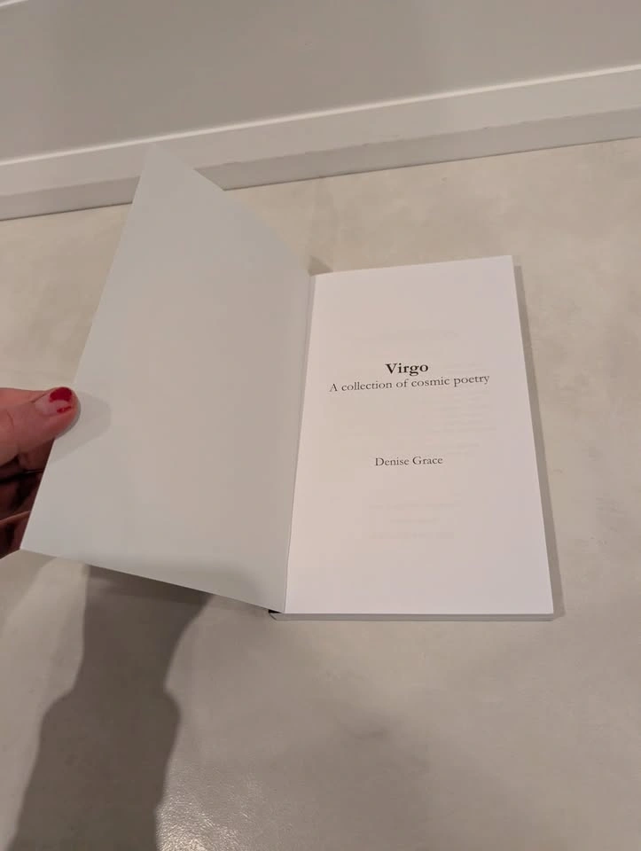 Virgo: A Collection of Cosmic Poetry By Denise Grace - photo 2