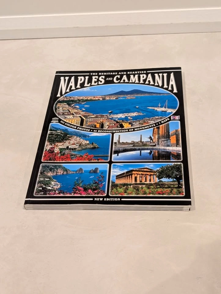 Naples and Campania: The heritage and beauties by Mario Vassallu