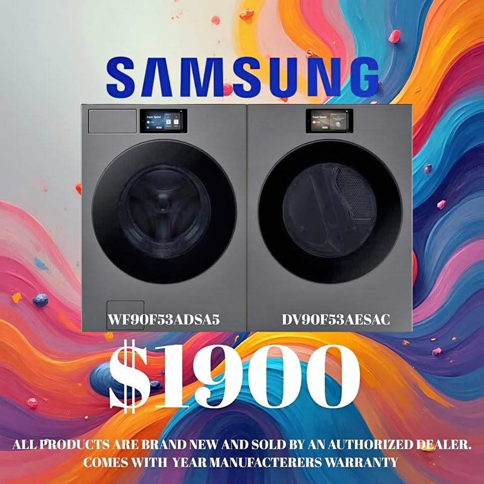 Samsung Washer and Dryer - Brand New - Authorized Dealer