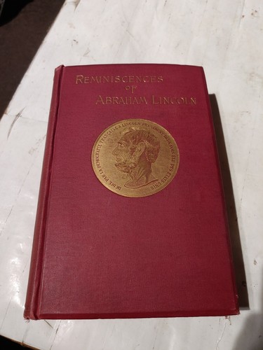 Reminiscences of Abraham Lincoln 1889