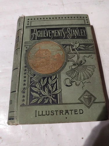 Antique 1878 Rare First Edition Book The Achievements of Stanley