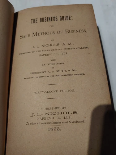 Safe Methods of Business 1893 40th Edition, J. L. Nichols - photo 3