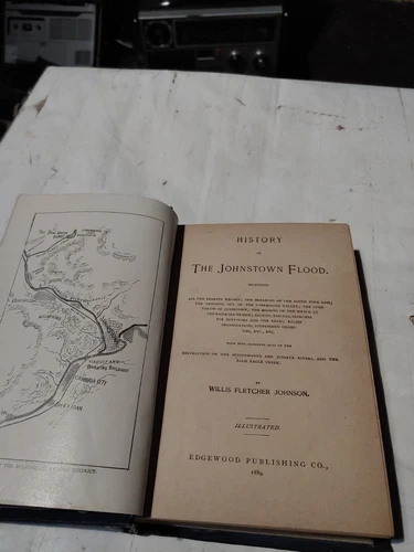 HISTORY of the JOHNSTOWN PA FLOOD 1889 HARD COVER - photo 3