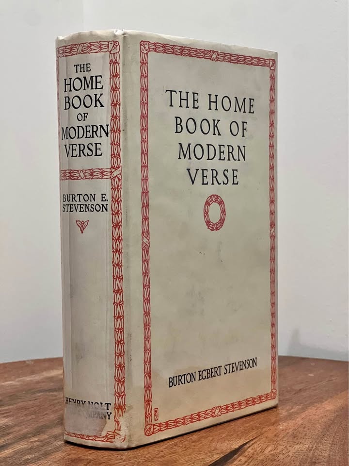 THE HOME BOOK OF MODERN VERSE: By Burton Egbert Stevenson