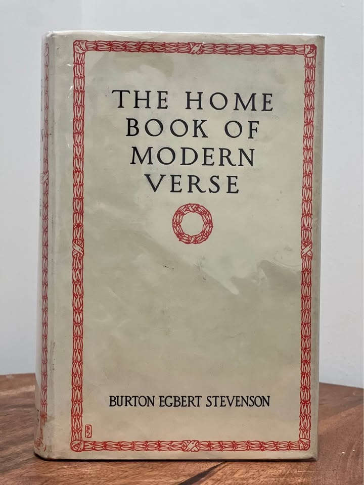 THE HOME BOOK OF MODERN VERSE: By Burton Egbert Stevenson - photo 2