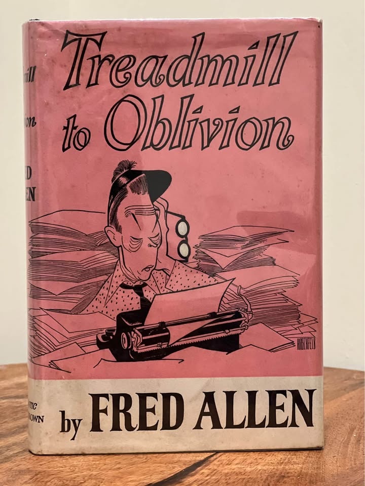 Treadmill to Oblivion by Fred Allen,1954 - photo 2