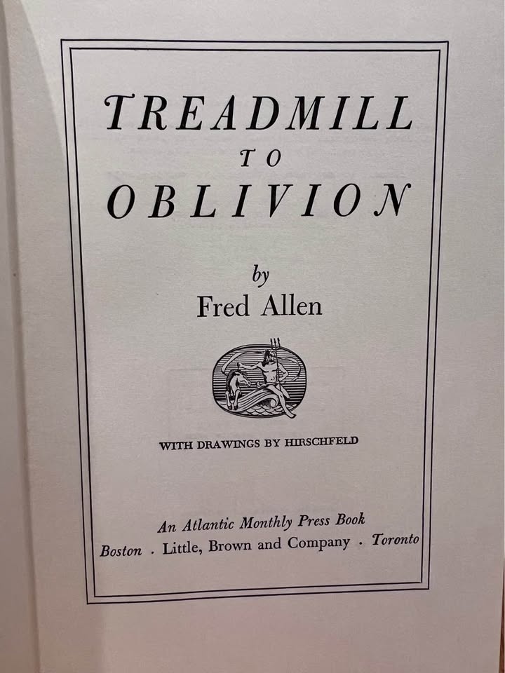 Treadmill to Oblivion by Fred Allen,1954 - photo 4