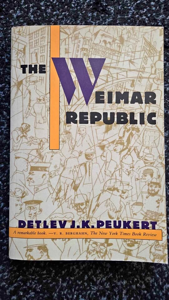 The Weimar Republic - Detlev J K. Peukert
