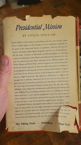 Presidential Mission Upton Sinclair 1st Edition 1947 DJ - photo 2