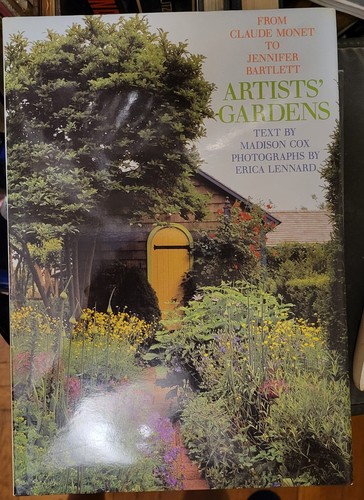 Artists' Gardens: Monet to Bartlett (1993, HC)