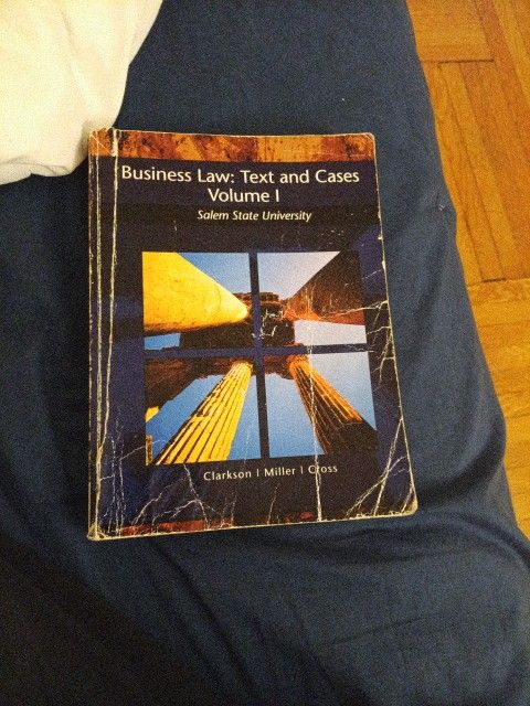 Business Law: Text And Cases Volume 1. Salem State University