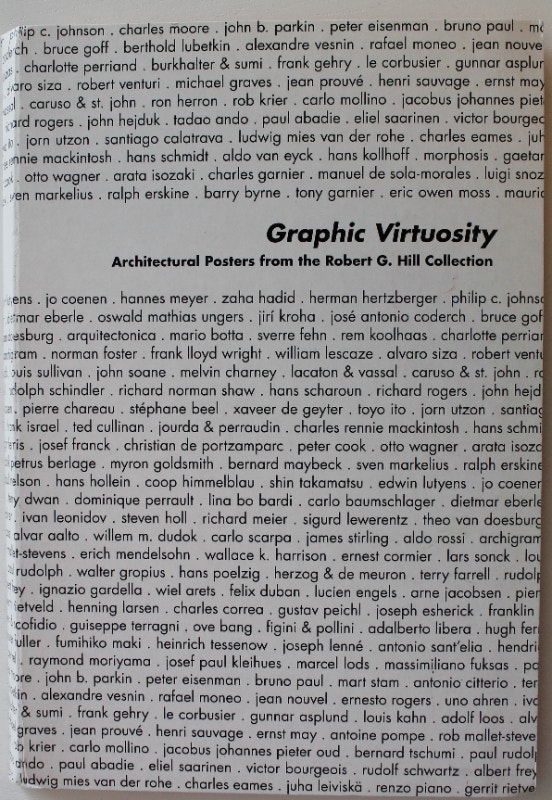 GRAPHIC VIRTUOSITY Architectural Posters from the Robert G. Hill