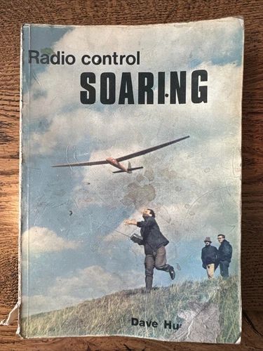 Radio Control Soaring By Dave Hughes (1977)
